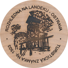 Rozhledna na Landeku • Ostrava